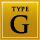 TYPE G